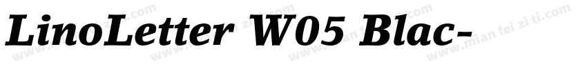 LinoLetter W05 Blac字体转换